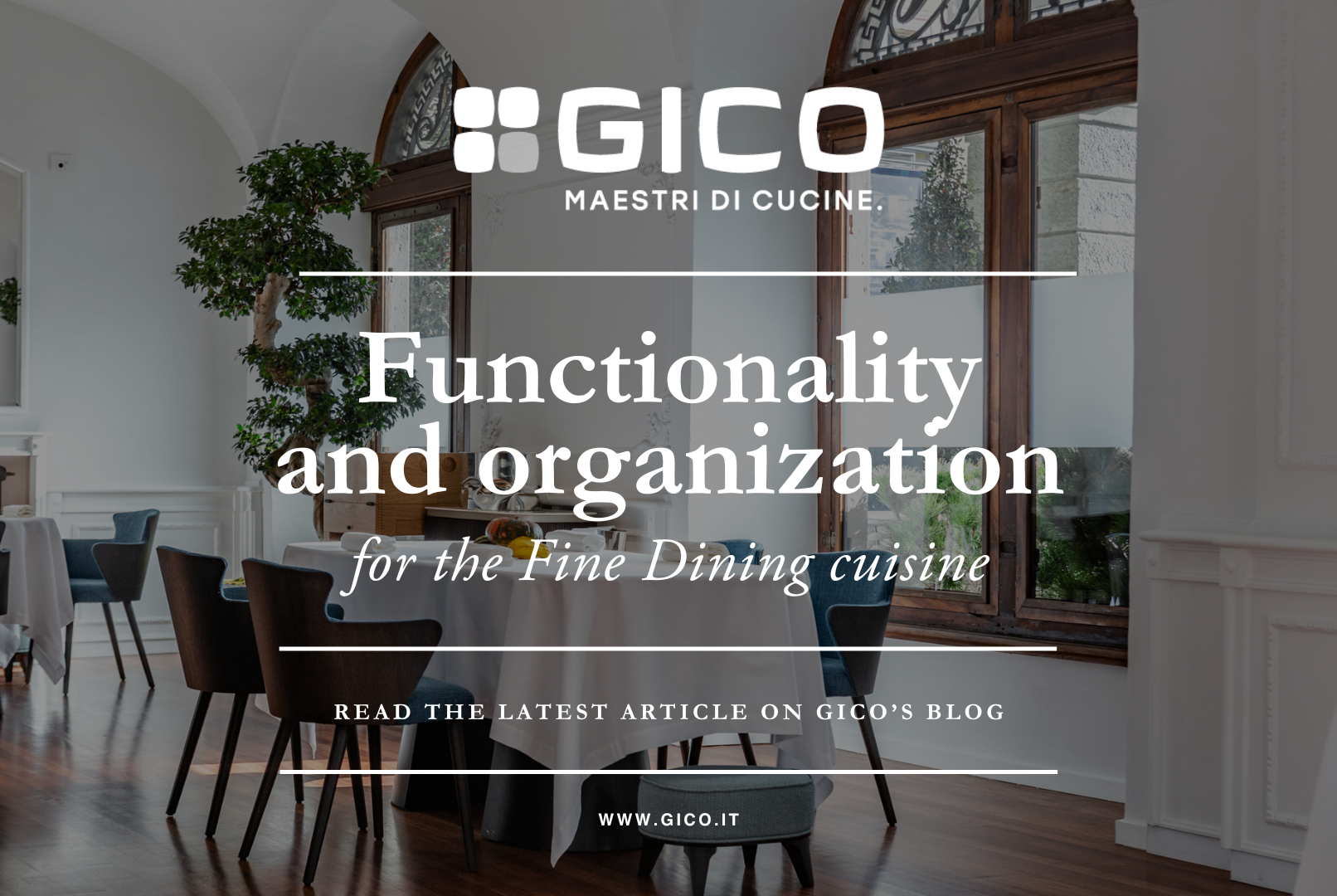 GICO: Functionality and organization for fine dining